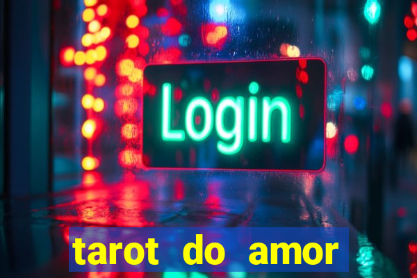 tarot do amor estrela guia o que dizem as cartas